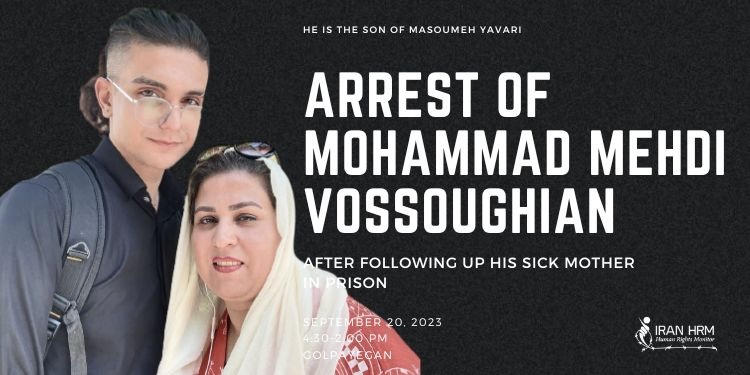 Mohammad-Mehdi-Vossoughian-arrestation-iran-csdhi