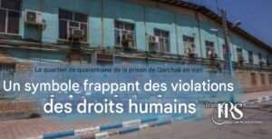 quartier-de-quarantaine-de-la-prison-de-Qarchak-iran-csdhi
